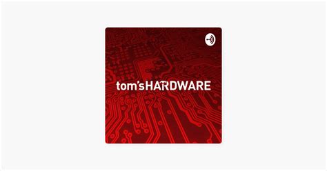 tom ehrhardt podcast|The Toms Hardware Show 